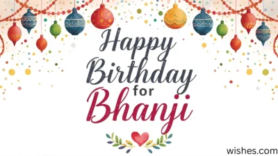 Birthday Wishes for Bhanji in English
