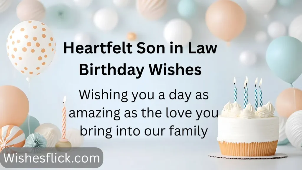 Heartfelt Son in Law Birthday Wishes