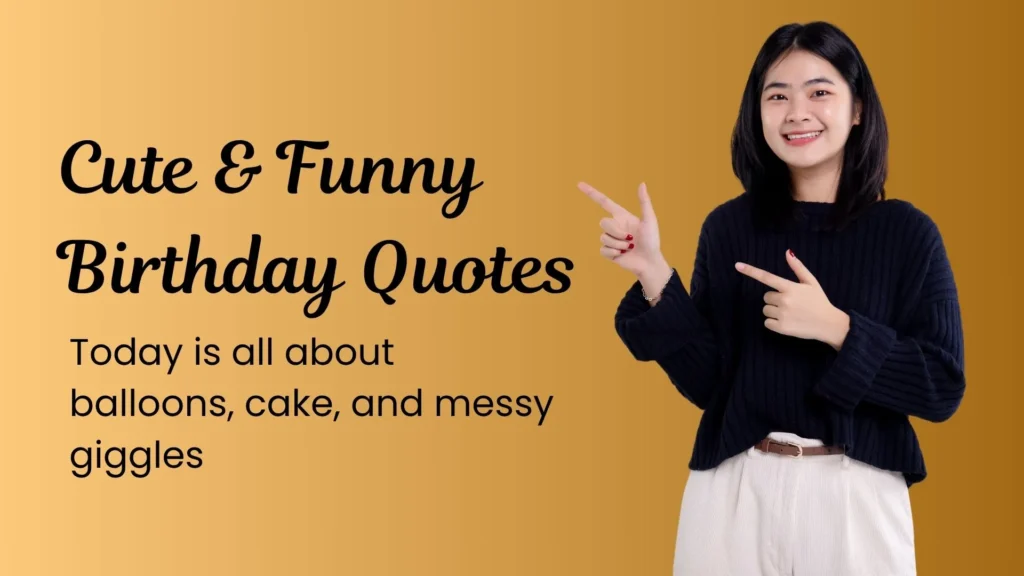 Cute & Funny Birthday Quotes for Baby Girl