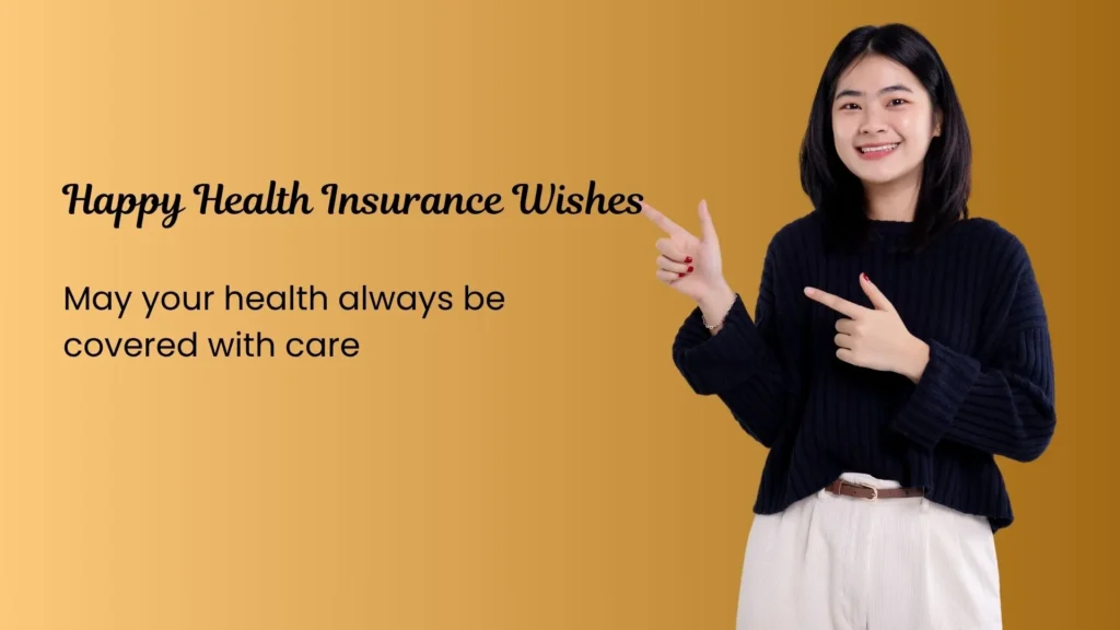Happy Health Insurance Wishes