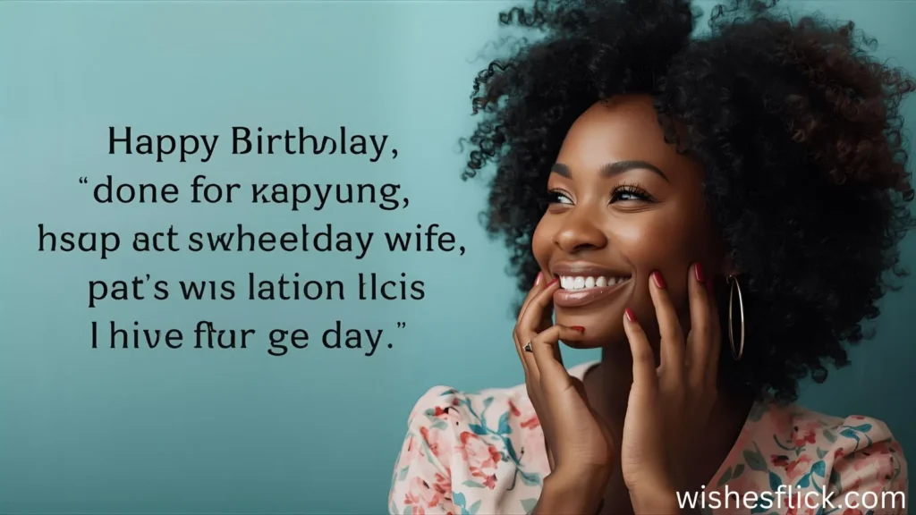 Heartfelt Birthday Wishes for Wife