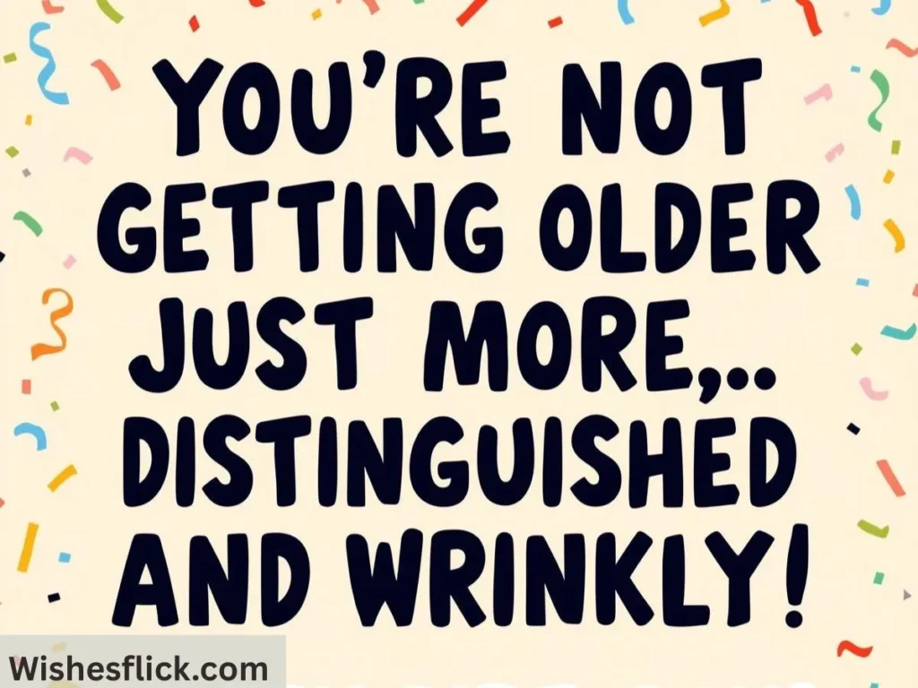 Savage Yet Funny Birthday Wishes for Anyone