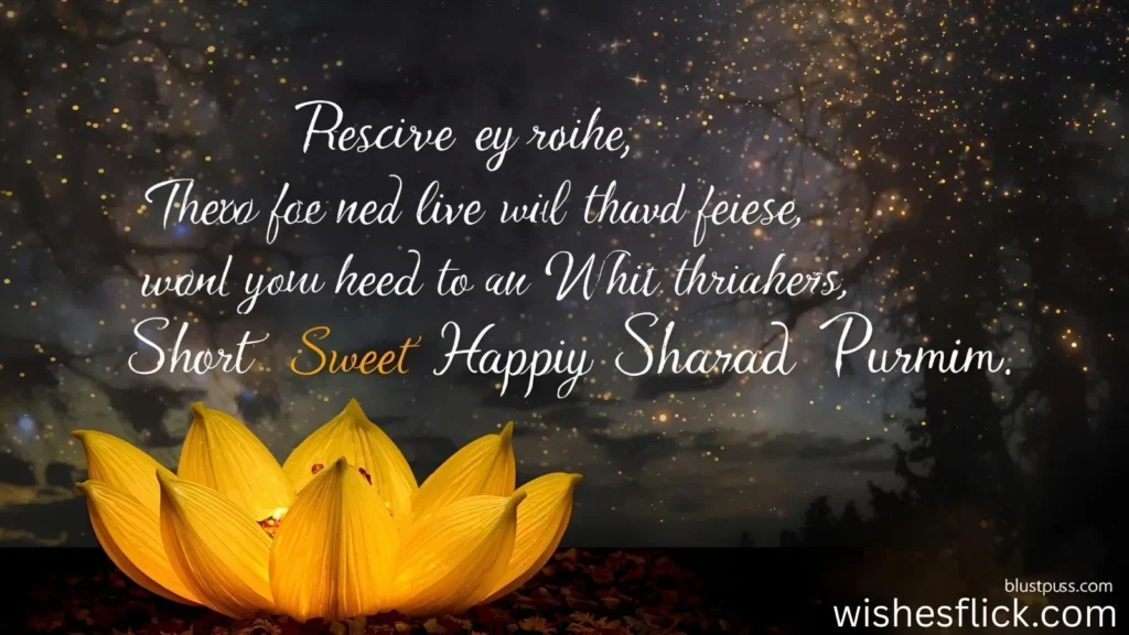 Short and Sweet Happy Sharad Purnima Wishes