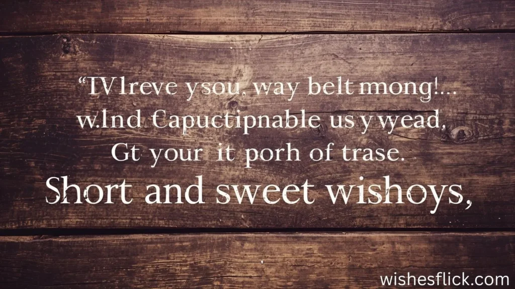 Short and Sweet Shabbat Wishes